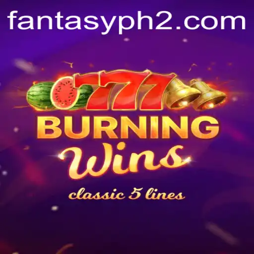 Unveiling the Mystical World of BurningWins with Fantasy PH2