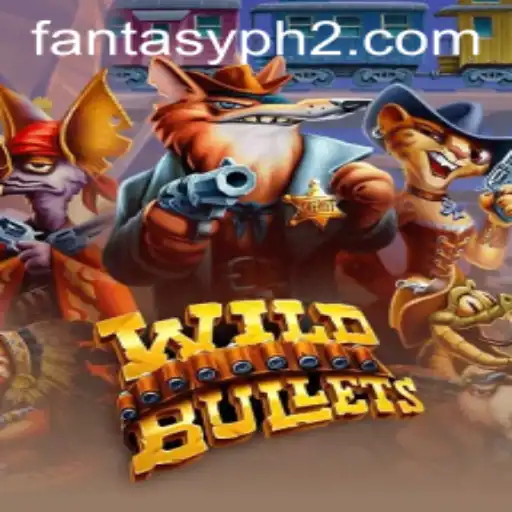 Exploring the Thrilling World of WildBullets: A Fantasy PH2 Adventure